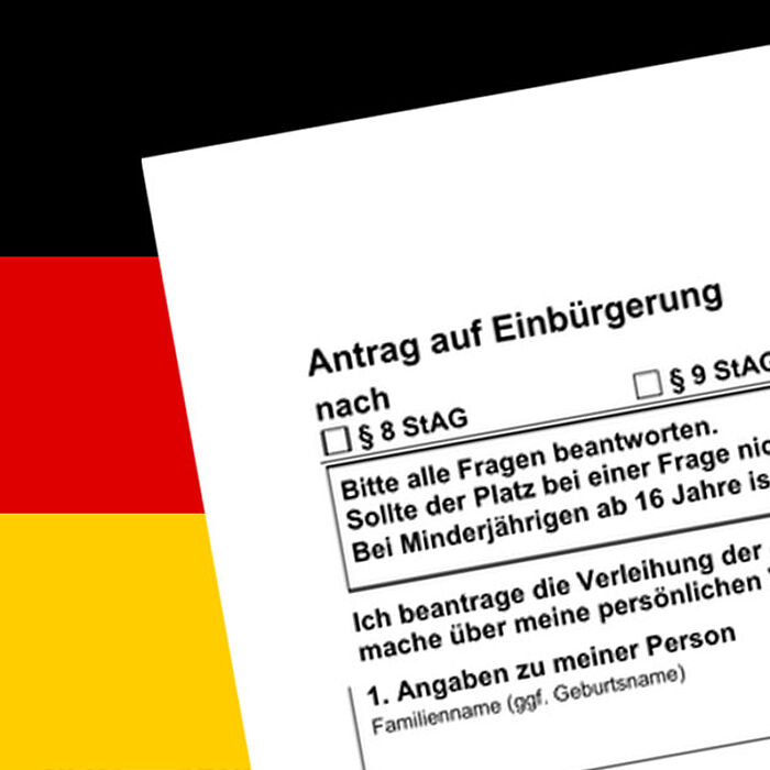 Einbürgerung  - Verleihung der deutschen Staatsangehörigkeit an Ausländer